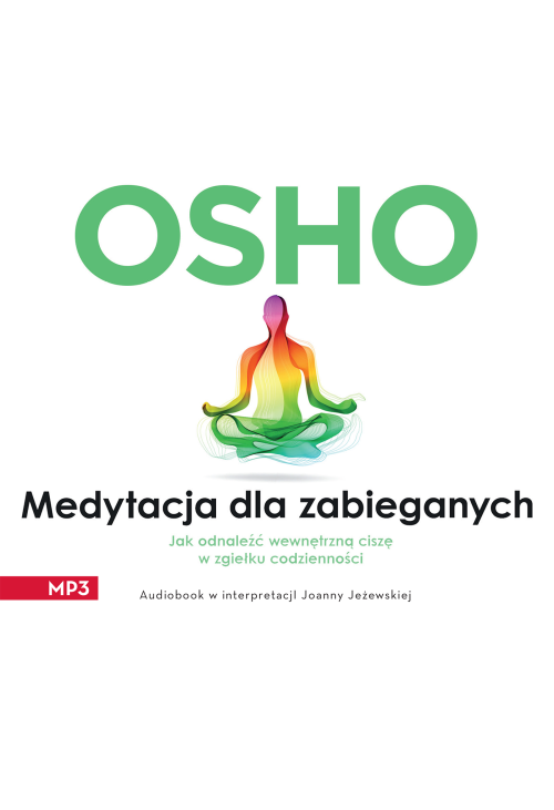 Medytacja dla zabieganych
