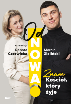 OdNowa! Znam Kościół, który...