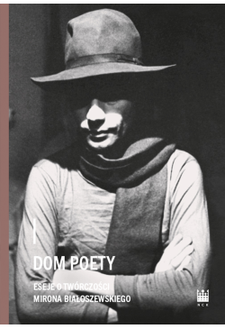 Dom Poety. Eseje o...