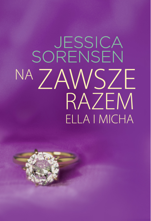 Na zawsze razem. Ella i Micha