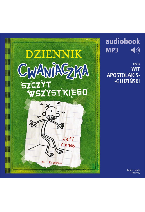 Dziennik cwaniaczka 3. Szczyt wszystkiego