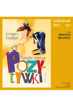 Pamiątki detektywa Pozytywki