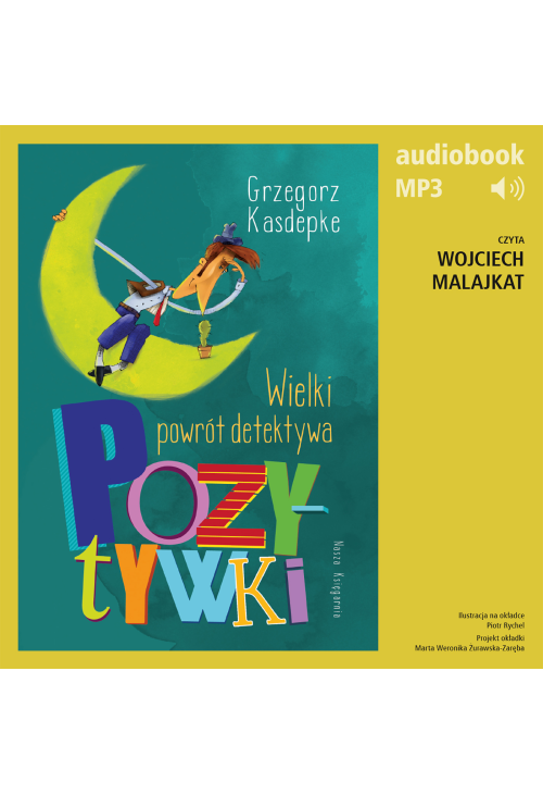 Wielki powrót detektywa Pozytywki