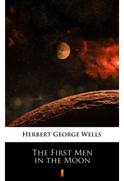 The First Men in the Moon