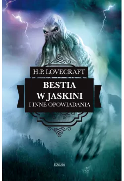 Bestia w jaskini i inne...