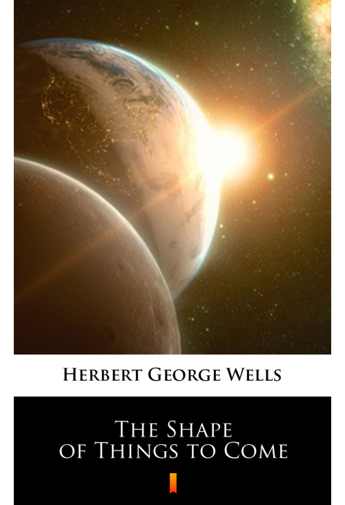 The Shape of Things to Come