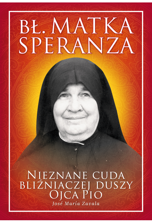 Bł. Matka Speranza