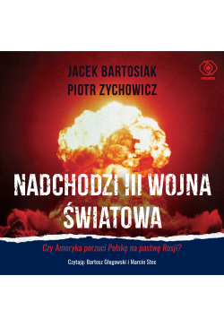 Nadchodzi III wojna światowa