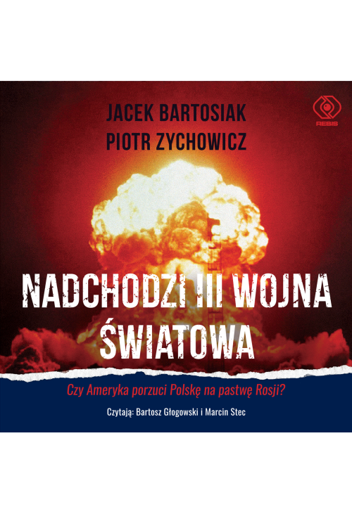 Nadchodzi III wojna światowa