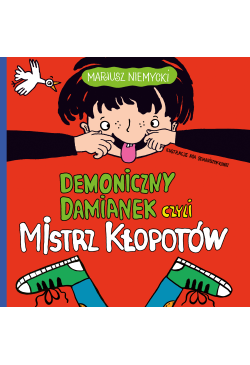 Demoniczny Damianek czyli...