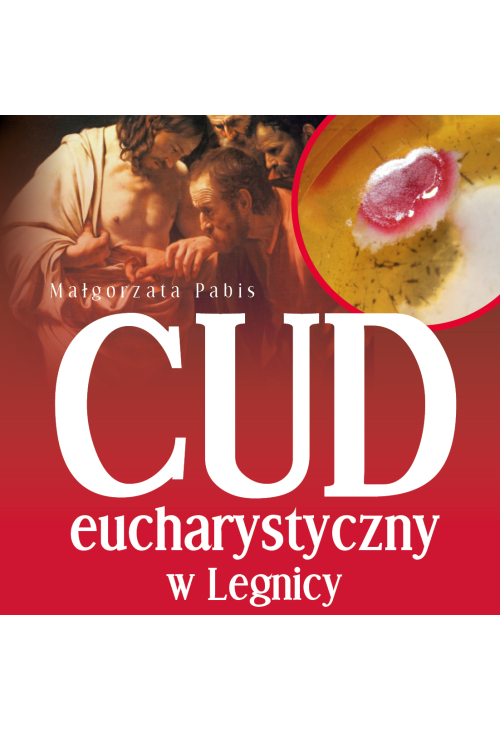 Cud eucharystyczny w Legnicy