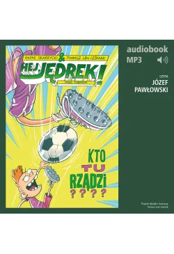 Hej, Jędrek! 3. Kto tu rządzi?