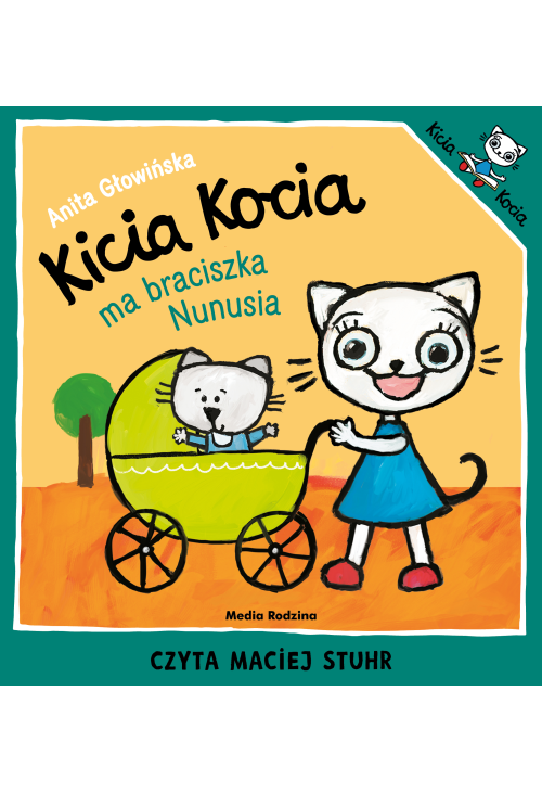 Kicia Kocia ma braciszka Nunusia