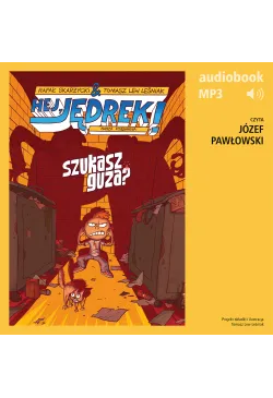 Hej, Jędrek! 5. Szukasz guza?