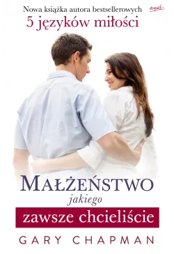 Małżeństwo, jakiego zawsze...