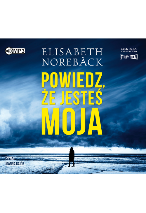 Powiedz, że jesteś moja