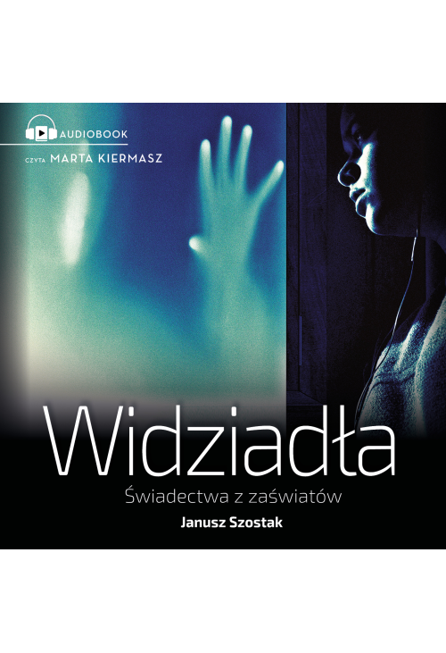 Widziadła świadectwa z zaświatów