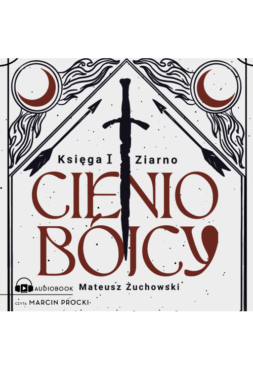Cieniobójcy. Księga I. Ziarno