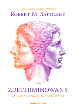 Zdeterminowany. Jak nauka...