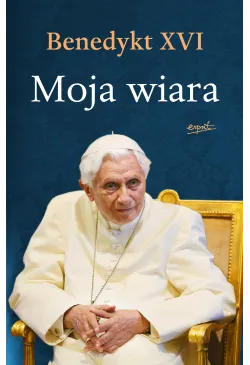 Moja wiara