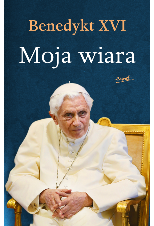 Moja wiara