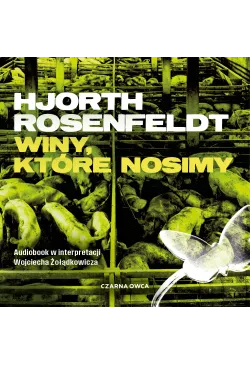 Winy, które nosimy