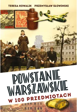 Powstanie Warszawskie w 100...