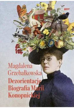 Dezorientacje. Biografia...