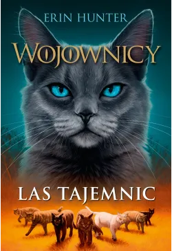 Las tajemnic, Wojownicy,...