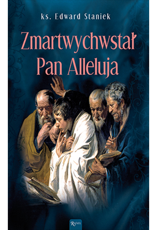 Zmartwychwstał Pan, Alleluja!