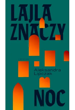 Lajla znaczy noc