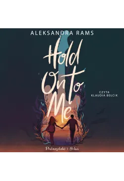 Hold On to Me