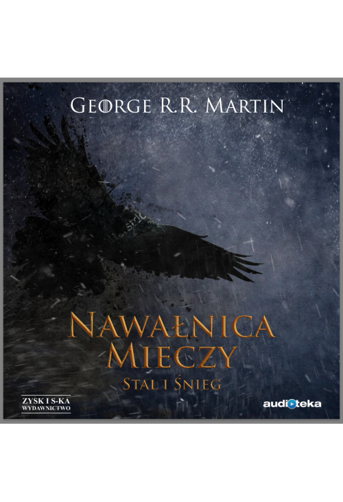 Nawałnica mieczy t. 1: Stal i śnieg