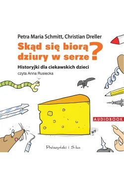 Skąd się biorą dziury w serze?