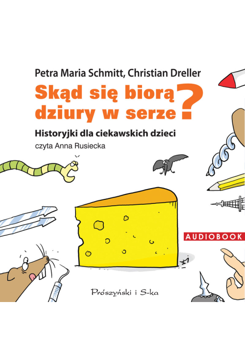 Skąd się biorą dziury w serze?