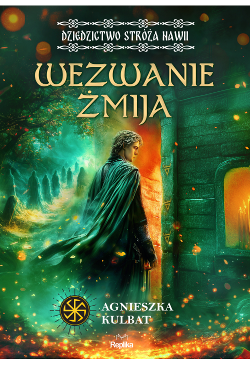 Wezwanie Żmija. Dziedzictwo stróża Nawii, tom 1