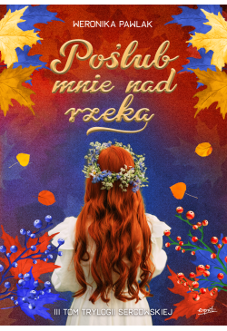Poślub mnie nad rzeką