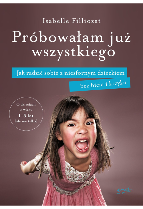 Próbowałam już wszystkiego