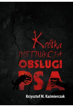 Krótka instrukcja obsługi psa