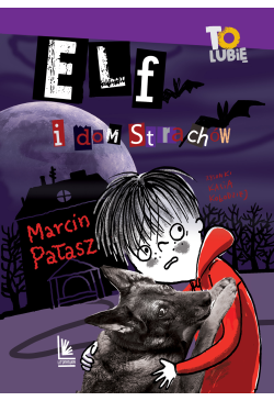 Elf i dom strachów