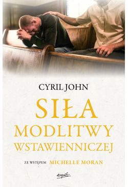 Siła modlitwy wstawienniczej