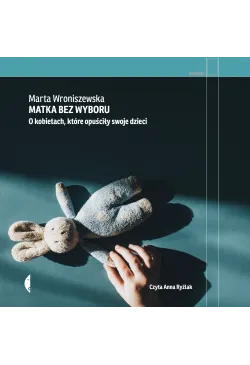 Matka bez wyboru