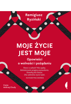 Moje życie jest moje