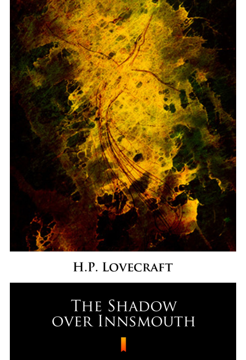 The Shadow over Innsmouth