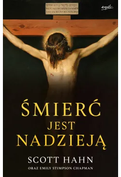 Śmierć jest nadzieją