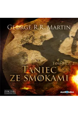 Taniec ze smokami cz. 2