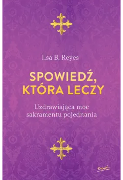 Spowiedź, która leczy