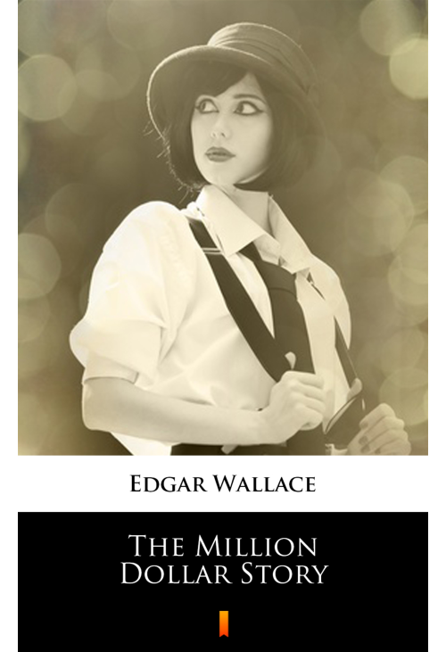The Million Dollar Story