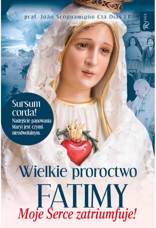 Wielkie proroctwo Fatimy