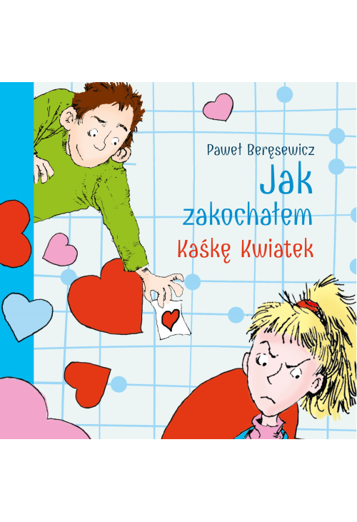Jak zakochałem Kaśkę Kwiatek (audiobook)
